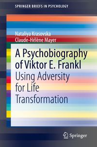 Bild vom Artikel A Psychobiography of Viktor E. Frankl vom Autor Nataliya Krasovska