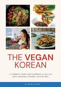 Produktbild: The Vegan Korean Cookbook & Guide