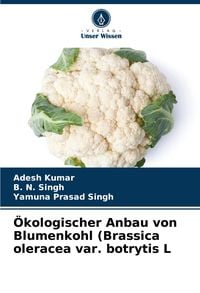Produktbild: &Ouml;kologischer Anbau von Blumenkohl (Brassica oleracea var. botrytis L