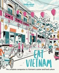 Bild vom Artikel Lonely Planet Eat Vietnam vom Autor Food