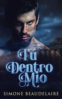 Produktbild: T&uacute; Dentro M&iacute;o