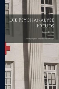 Produktbild: Die Psychanalyse Freuds: Verteidigung und Kritische Bemerkungen