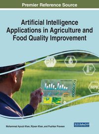 Produktbild: Artificial Intelligence Applications in Agriculture and Food Quality Improvement