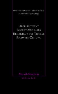 Produktbild: Oberleutnant Robert Musil als Redakteur der Tiroler Soldaten-Zeitung