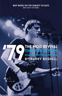 Produktbild: 79 the Mod Revival Time for Action: Essays from the Frontline
