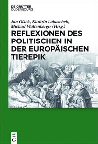 Produktbild: Reflexionen des Politischen in der europ&auml;ischen Tierepik