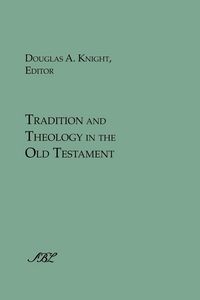 Produktbild: Tradition and Theology in the Old Testament