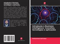 Produktbild: Introdu&ccedil;&atilde;o &agrave; Business Intelligence: Conceitos, tecnologias e aplica&ccedil;&otilde;es