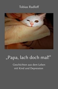 Produktbild: "Papa, lach doch mal!"