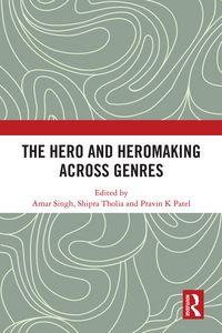 Produktbild: The Hero and Hero-Making Across Genres