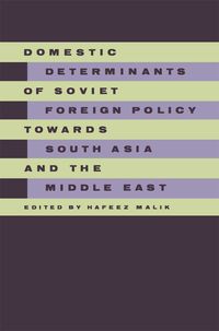 Produktbild: Domestic Determinants of Soviet Foreign Policy towards South Asia and the Middle East
