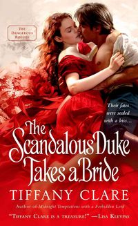 Produktbild: Clare, T: The Scandalous Duke Takes a Bride