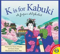 Produktbild: K is for Kabuki: A Japan Alphabet