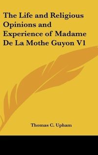 Produktbild: Upham, T: Life and Religious Opinions and Experience of Mada