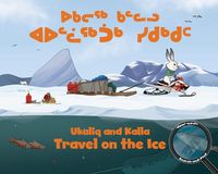 Produktbild: Ukaliq and Kalla Travel on the Ice
