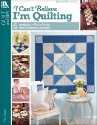 Produktbild: I Can't Believe I'm Quilting
