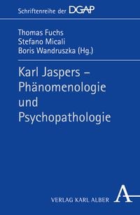 Produktbild: Karl Jaspers - Ph&auml;momenologie und Psychopathologie