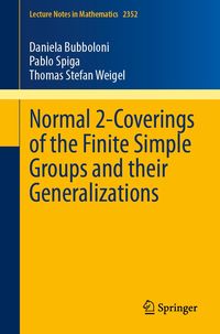Produktbild: Normal 2-Coverings of the Finite Simple Groups and their Generalizations