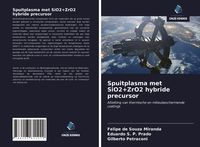 Produktbild: Spuitplasma met SiO2+ZrO2 hybride precursor