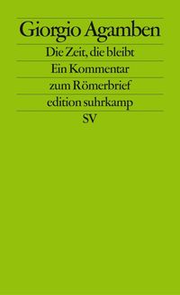 Bild vom Artikel Die Zeit, die bleibt vom Autor Giorgio Agamben