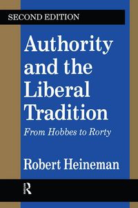 Produktbild: Heineman, R: Authority and the Liberal Tradition