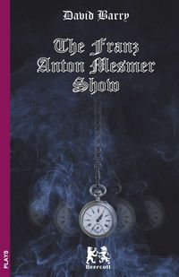 Produktbild: The Franz Anton Mesmer Show