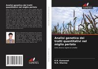 Produktbild: Analisi genetica dei tratti quantitativi nel miglio perlato