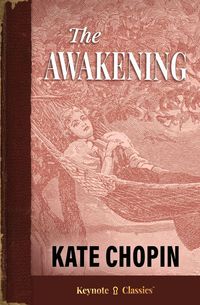 Produktbild: The Awakening (Annotated Keynote Classics)