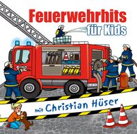 Produktbild: Feuerwehrhits f&uuml;r Kids