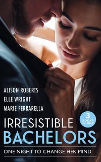 Produktbild: Irresistible Bachelors: One Night To Change Her Mind