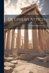 Produktbild: De Ephebis Atticis