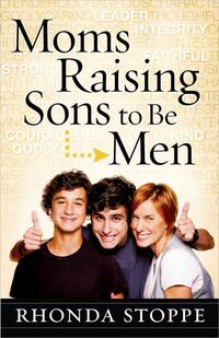 Produktbild: Moms Raising Sons To Be Men