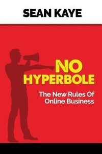 Produktbild: No Hyperbole: The New Rules Of Online Business