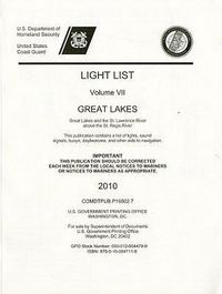 Produktbild: Light List, 2010, V. 7, Great Lakes, Great Lakes and the St. Lawrence River Above the St. Regis River