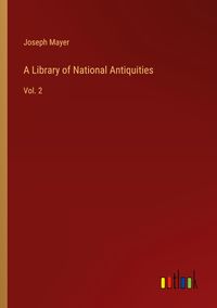 Produktbild: A Library of National Antiquities