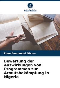Produktbild: Bewertung der Auswirkungen von Programmen zur Armutsbek&auml;mpfung in Nigeria