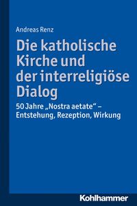 Bild vom Artikel Die katholische Kirche und der interreligiöse Dialog vom Autor Andreas Renz