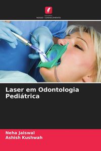 Produktbild: Laser em Odontologia Pedi&aacute;trica
