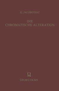 Produktbild: Die chromatische Alteration im liturgischen Gesang der abendl&auml;ndischen Kirche