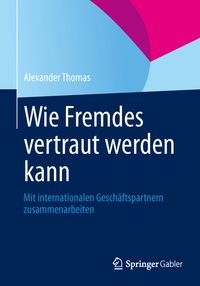 Bild vom Artikel Wie Fremdes vertraut werden kann vom Autor Alexander Thomas