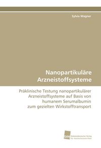Produktbild: Nanopartikul&auml;re Arzneistoffsysteme