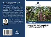 Produktbild: Forstwirtschaft: Waldbau und Waldproduktivit&auml;t
