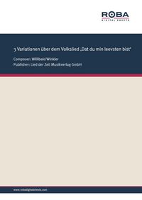 Produktbild: 3 Variationen &uuml;ber dem Volkslied "Dat du min leevsten bist"
