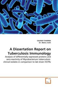 Produktbild: SHARMA, G: Dissertation Report on Tuberculosis Immunology