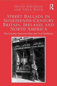 Produktbild: Street Ballads in Nineteenth-Century Britain, Ireland, and North America