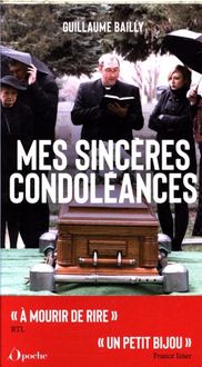 Produktbild: Mes sinc&egrave;res condol&eacute;ances : les plus belles perles d'enterrements