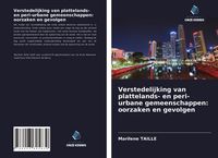 Produktbild: Verstedelijking van plattelands- en peri-urbane gemeenschappen: oorzaken en gevolgen