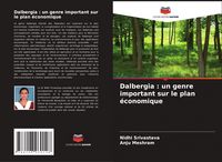 Produktbild: Dalbergia : un genre important sur le plan &eacute;conomique