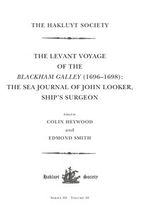 Produktbild: The Levant Voyage of the Blackham Galley (1696-1698)