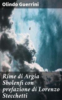 Produktbild: Rime di Argia Sbolenfi con prefazione di Lorenzo Stecchetti